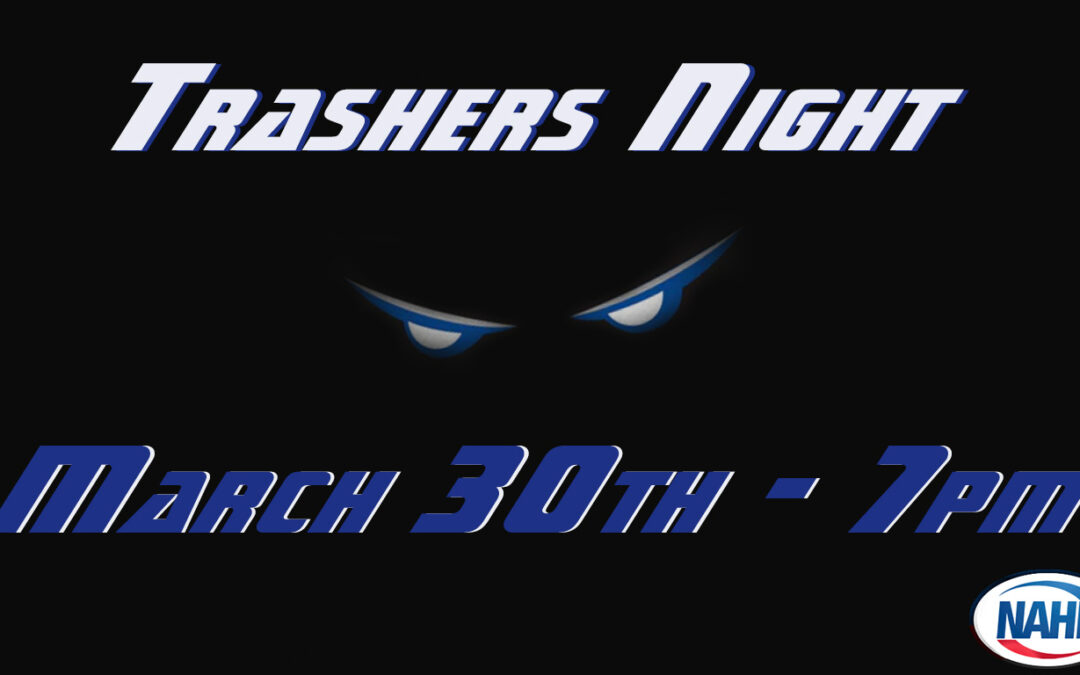 Hat Tricks to Host Trashers Night on March 30th