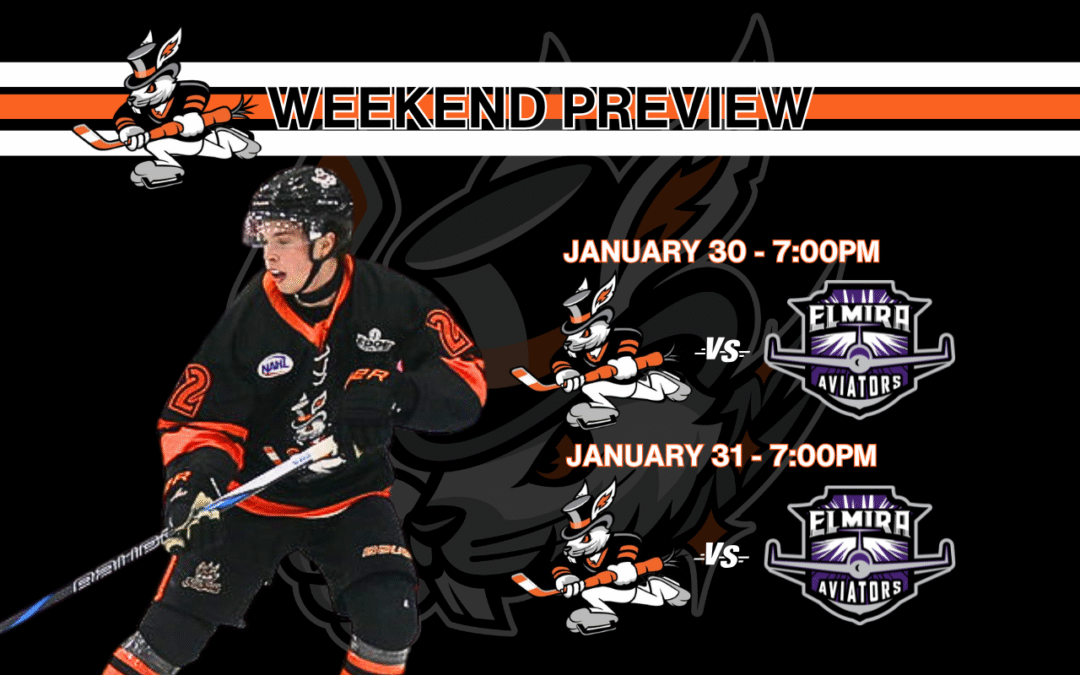 Weekend Preview: Jan. 28–29 – Hat Tricks Travel to Elmira to Face Aviators
